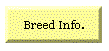 Breed Info.